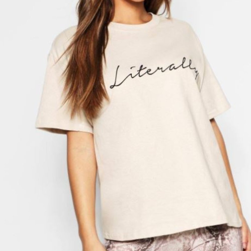 “Literally” T shirt